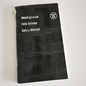 1980 Westinghouse Field Service Safety Manual Hamilton Engineer Field Installs